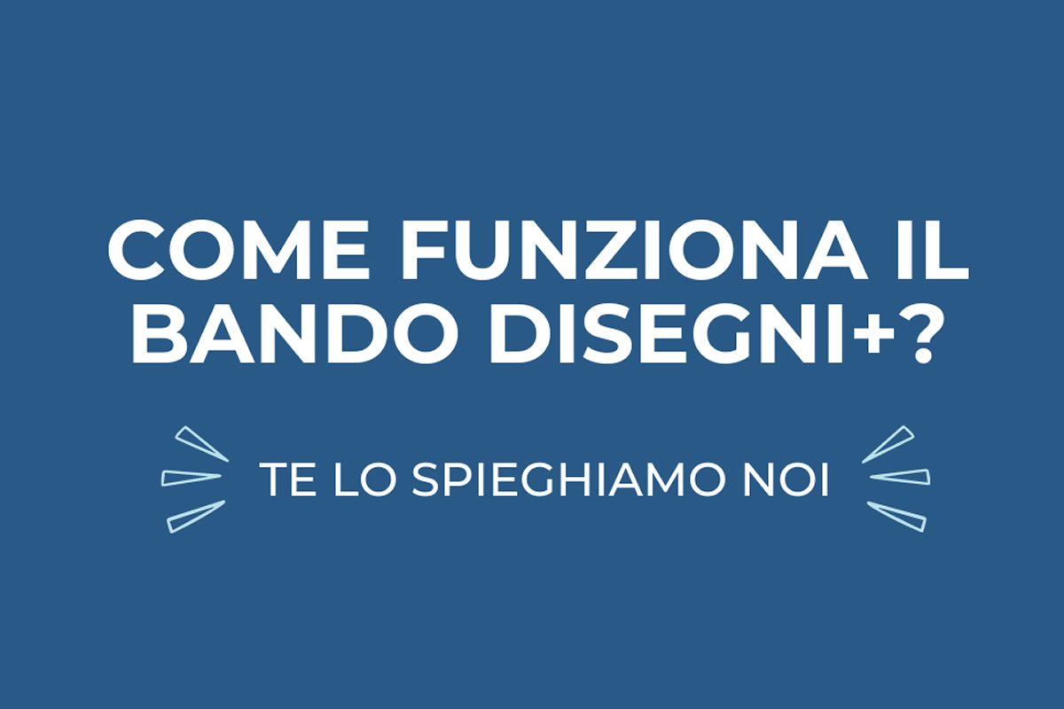 Bando Disegni+ 2023: il ruolo di Eping per un’idea di successo